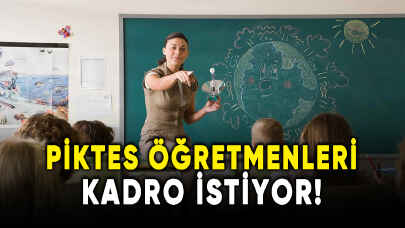 Piktes öğretmenleri kadro istiyor