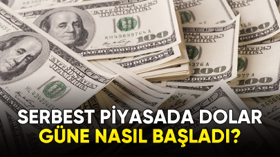 Serbest piyasada dolar güne nasıl başladı