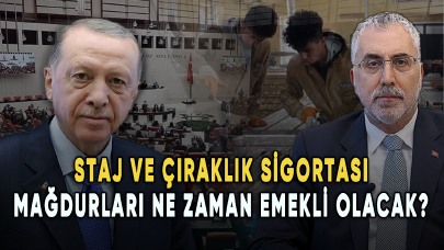 Staj ve çıraklık sigortası mağdurları ne zaman emekli olacak?