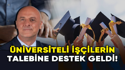 Üniversiteli işçilerin statü değişikliği talebine destek geldi!