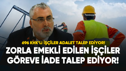 Zorla emekli edilen işçiler adalet talep ediyor!