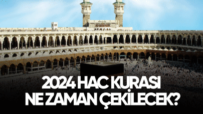 2024 hac kurası ne zaman çekilecek?