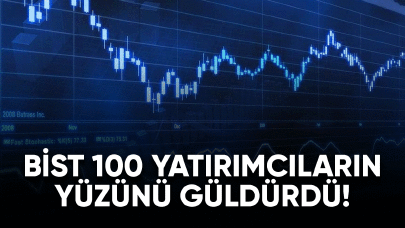 BİST 100 yatırımcıların yüzünü güldürdü!