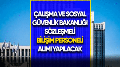 Çalışma ve Sosyal Güvenlik Bakanlığı bilişim personeli alacak