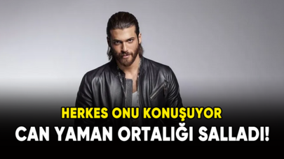 Can Yaman, ortalığı salladı! Herkes onu konuşuyor