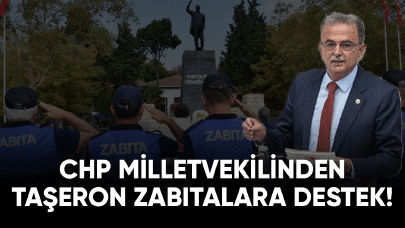 CHP milletvekilinden taşeron zabıtalara büyük destek!