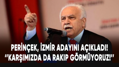 Doğu Perinçek, İzmir adayını açıkladı: Karşımızda da rakip görmüyoruz!