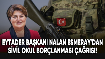 Nalan Esmeray'dan sivil okul borçlanması talebi!