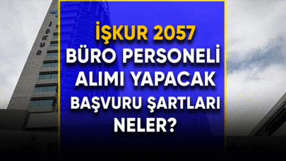 İŞKUR 2057 büro memuru alımı yapacak