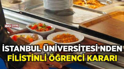 İstanbul Üniversitesi'nden Filistinli öğrenci kararı