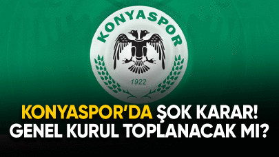 Konyaspor'da şok karar! Genel Kurul toplanacak mı?