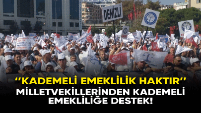 Milletvekillerinden kademeli emekliliğe destek: Kademeli emeklilik haktır!