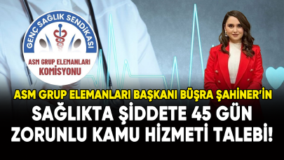 Sağlıkta şiddete 45 gün zorunlu kamu hizmeti talebi!