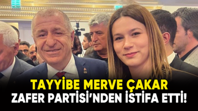 Tayyibe Merve Çakar, Zafer Partisi'nden istifa etti!