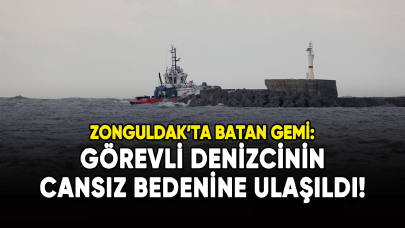 Zonguldak'ta batan gemi: Görevli denizcinin cansız bedenine ulaşıldı!