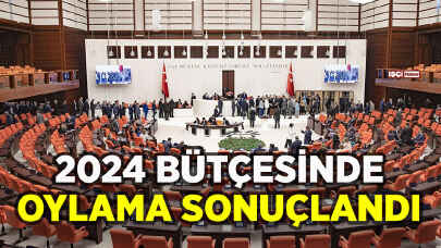 2024 bütçesiyle ilgili oylama sonuçlandı