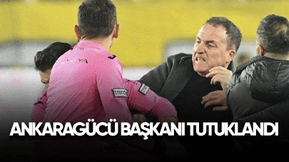 Ankaragücü başkanı tutuklandı