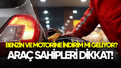 Araç sahipleri dikkat! Motorine indirim mi geliyor?