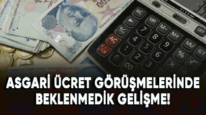 Asgari ücret görüşmelerinde beklenmedik gelişme!