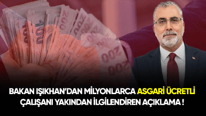 Bakan Işıkhan'dan milyonlarca asgari ücretli çalışanı yakından ilgilendiren açıklama