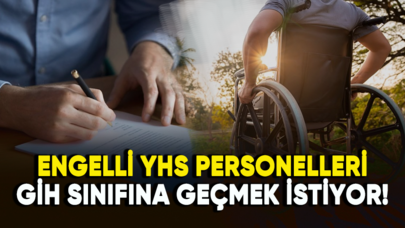 Engelli YHS Personelleri Genel İdare Hizmetleri sınıfına geçmek istiyor!