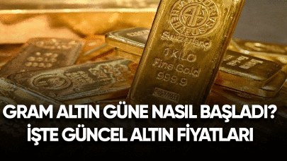 Gram altın güne nasıl başladı! İşte Güncel altın fiyatları