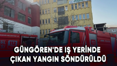 Güngören'de iş yerinde çıkan yangın söndürüldü