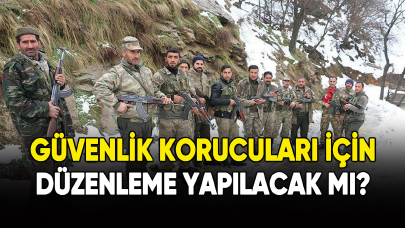 Güvenlik korucuları için düzenleme yapılacak mı?