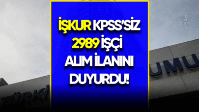 İŞKUR 2989 işçi alımını duyurdu!