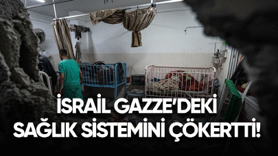 İsrail Gazze'deki sağlık sistemini çökertti!