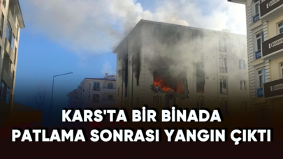 Kars'ta bir binada patlama sonrası yangın çıktı