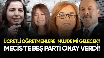 Meclis'te beş parti onay verdi! Ücretli öğretmenlere müjde mi gelecek?