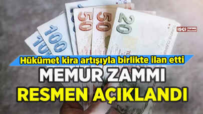 Memur zammı ne kadar olacak? Hükümet resmen açıkladı