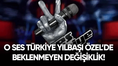 O Ses Türkiye Yılbaşı Özel'de beklenmeyen değişiklik!