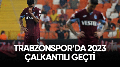 Trabzonspor'da 2023 yılı çalkantılı geçti