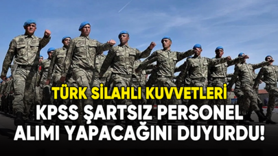 TSK KPSS şartsız personel alımı yapacağını duyurdu!