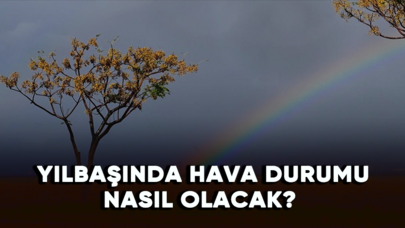 Yılbaşında hava durumu nasıl olacak?