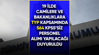 19 ilde camilere ve bakanlıklara TYP kapsamında 564 KPSS'siz işçi alımı yapılacak