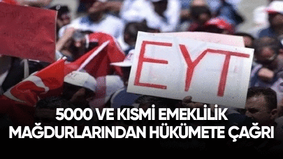 2024 5000 ve kısmi emeklilik mağdurlarından hükümete çağrı