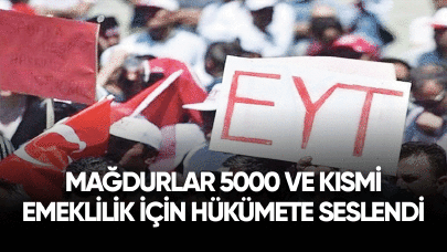 2024 Mağdurlar 5000 ve kısmi emeklilik sorununun çözümü için hükümete seslendi