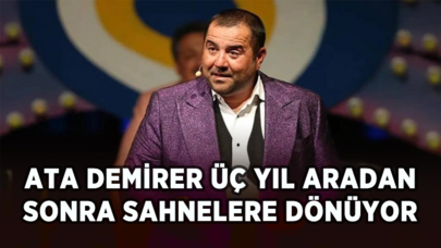 Ata Demirer üç yıl aradan sonra sahnelere dönüyor