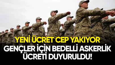 Gençler için bedelli askerlik ücretli duyuruldu! Yeni fiyat cep yakıyor