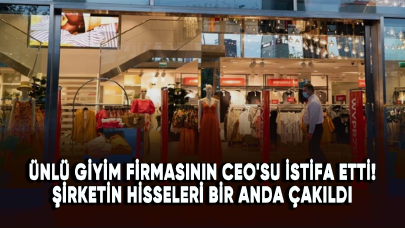 Dünyaca ünlü giyim firmasının CEO'su istifa etti! Şirketin hisseleri bir anda çakıldı