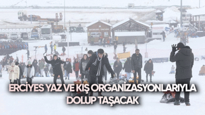 Erciyes yaz ve kış organizasyonlarıyla dolup taşacak