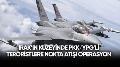 Irak'ın kuzeyinde PKK/YPG'li teröristlere nokta atışı operasyon