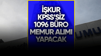 İŞKUR KPSS'siz 1096 büro memuru alımı yapacak