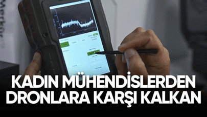 Kadın mühendislerden dronlara karşı kalkan