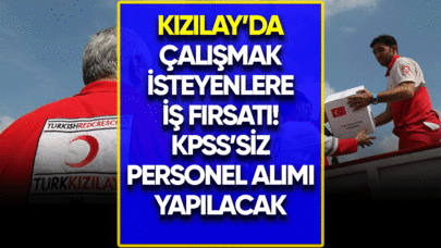 Kızılay'da çalışmak isteyenlere iş fırsatı!