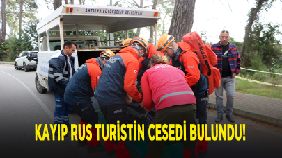 Kayıp Rus turistin cesedi bulundu!