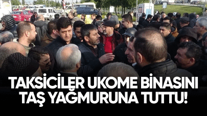 Taksiciler UKOME binasını taş yağmuruna tuttu!